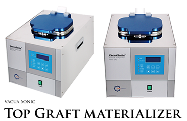 TOP GRAFT MATERIALIZER